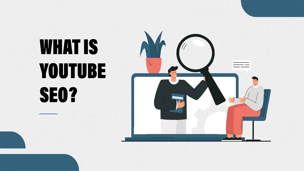 What is YouTube SEO? How to Do?